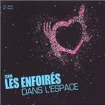 Album Les enfoirs dans l'espace